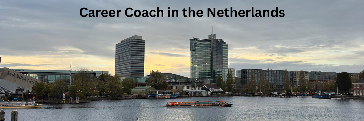 Career coach in the Netherlands supporting professionals in Amsterdam and Rotterdam