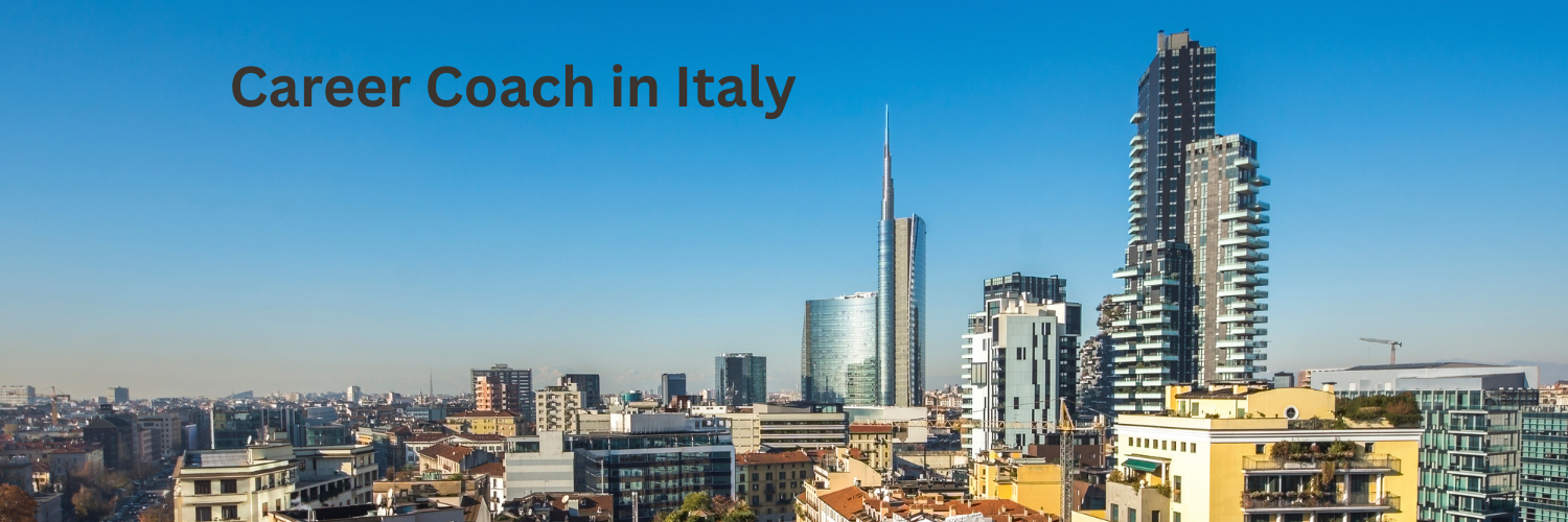 Career coach in Italy supporting professionals in Milan, Rome, Turin and Bologna