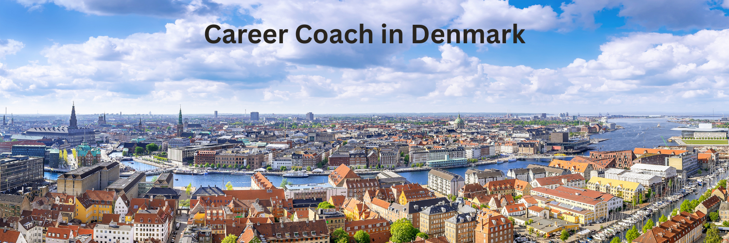 Career coach in Denmark supporting professionals in Copenhagen and Aarhus